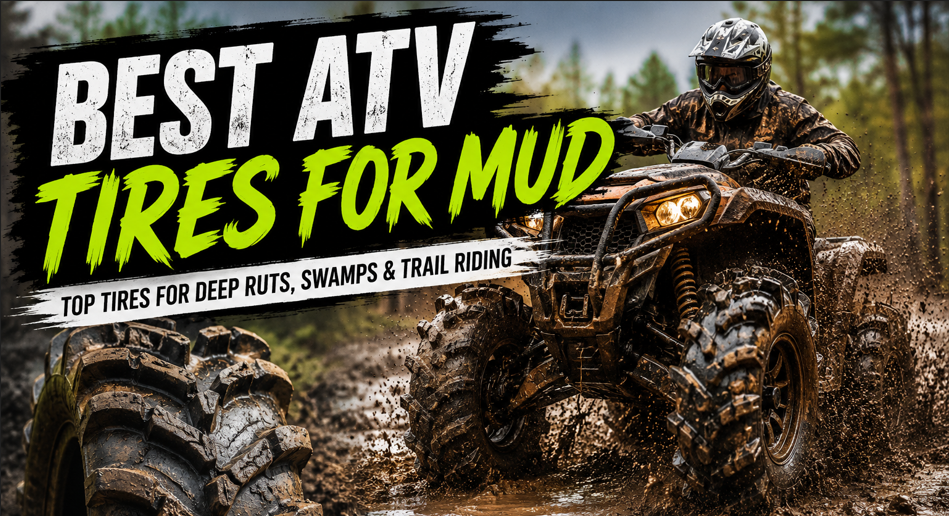 More information about "Best ATV Tires for Mud (2026 Guide) | Top Mud Tires for Deep Swamp & Trail Riding"